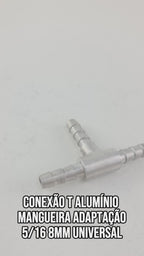 Conexão T Alumínio Mangueira Adaptação 5/16 8mm Universal